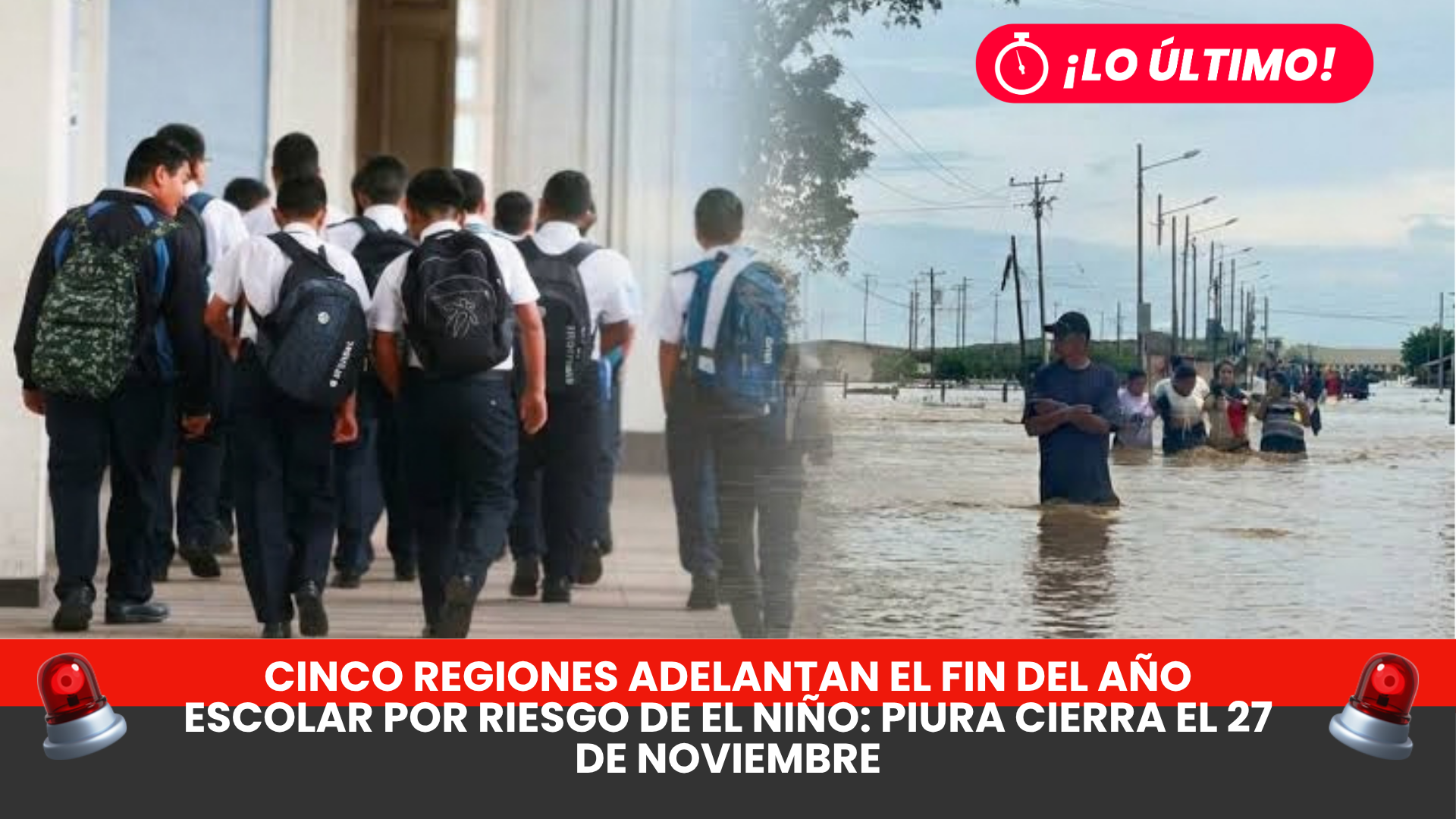 Cinco regiones adelantan el fin del año escolar por riesgo de El Niño: Piura cierra el 27 de noviembre