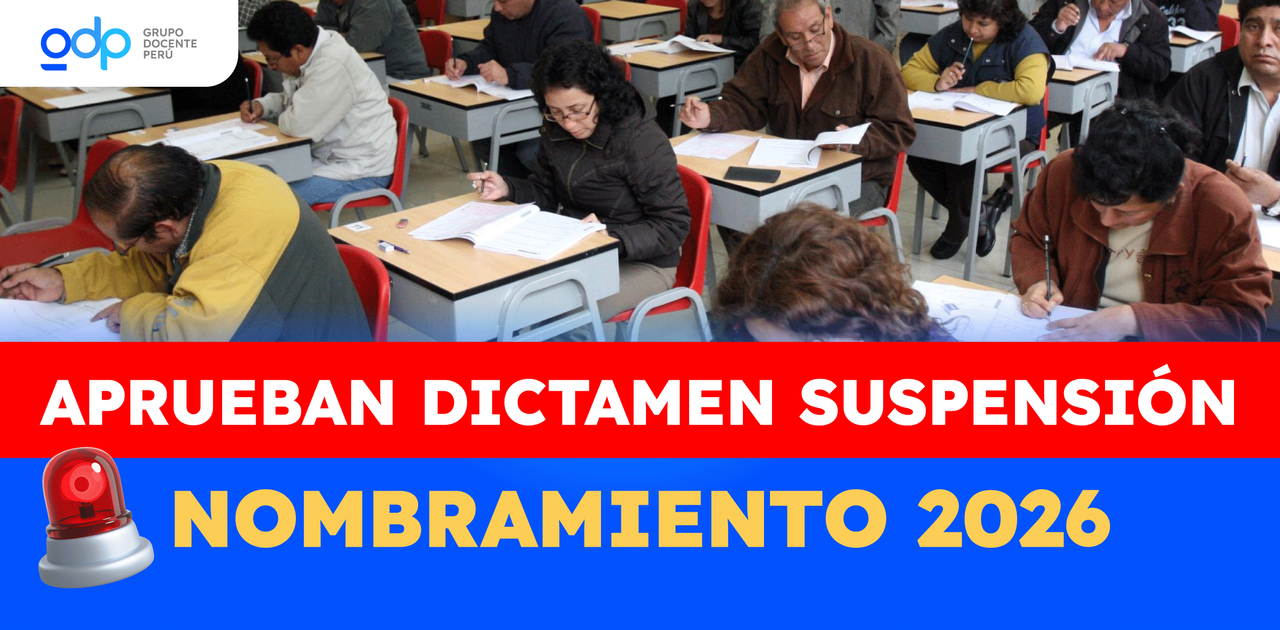 APRUEBAN DICTAMEN DE SUSPENCIÓN DEL NOMBRAMIENTO 2026