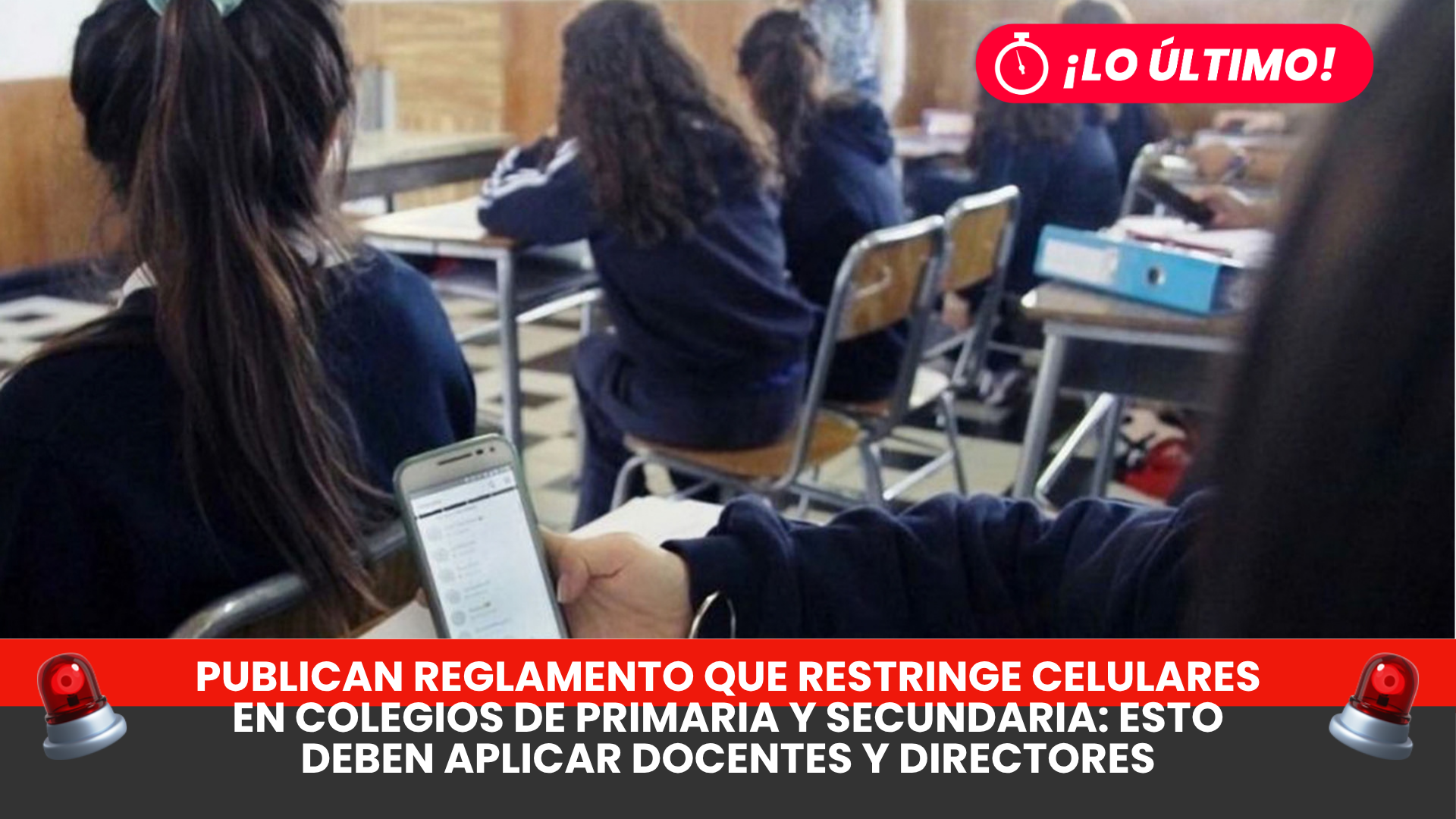 Publican reglamento que restringe celulares en colegios de primaria y secundaria: esto deben aplicar docentes y directores