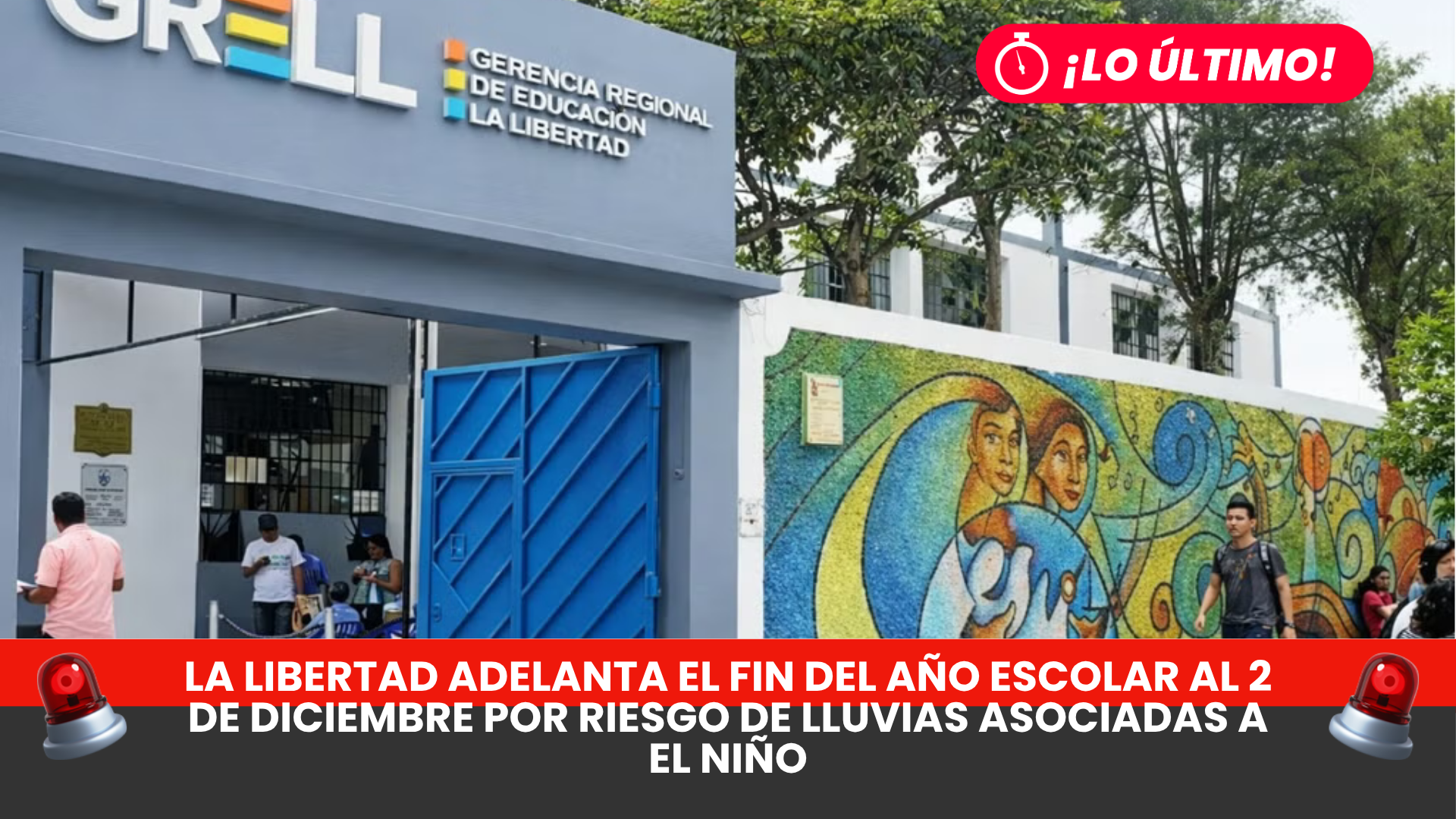 La Libertad adelanta el fin del año escolar al 2 de diciembre por riesgo de lluvias asociadas a El Niño